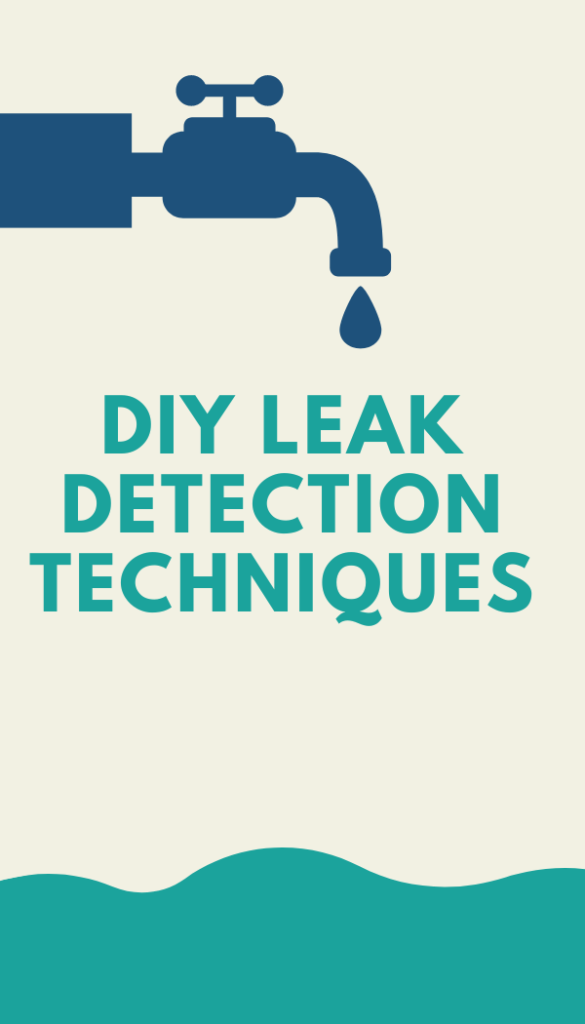 DIY Leak Detection 